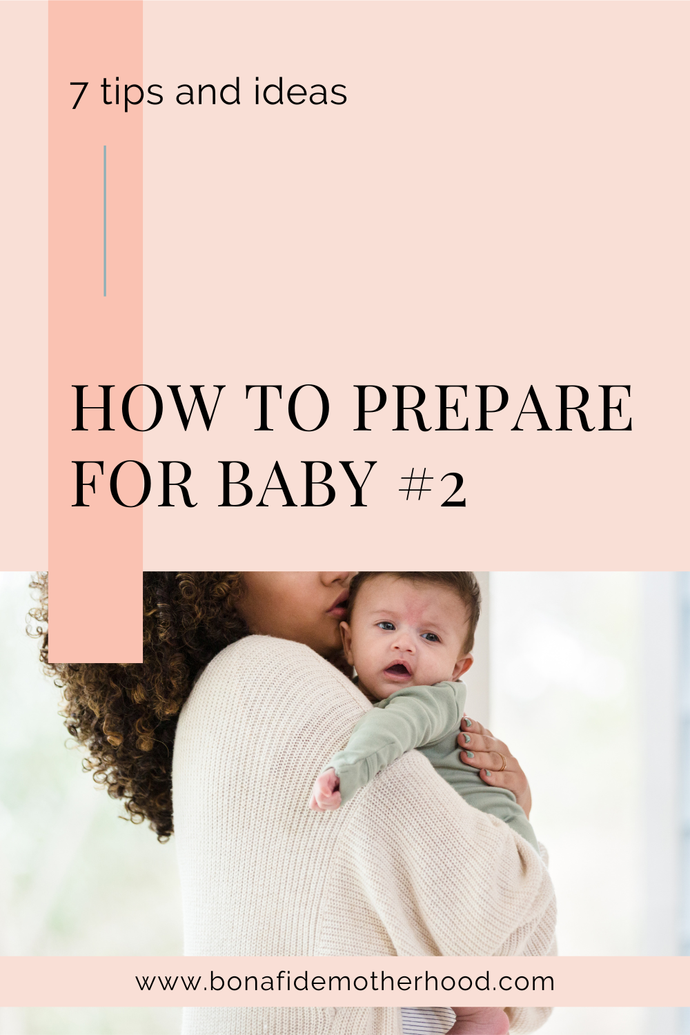 How to Best Prepare for Your Second Baby - Bonafide Motherhood - blog ...